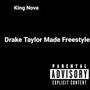 Drake Taylor Made Freestyle (Explicit)