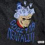 Go Getta Mentality (Explicit)