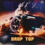 Drop Top (Explicit)