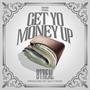 Get yo money up (Jigg) [Explicit]