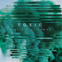 Toxic (Explicit)