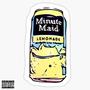 Minute Maid (Explicit)