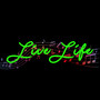 Live Life (Explicit)