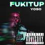 FUKITUP!! (Explicit)
