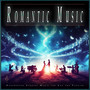 Romantic Music: Background Sensual Music for Sex and Passion