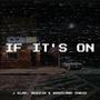 If It`s On (feat. Buzzin & Bossland Chris) [Explicit]