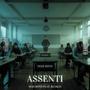 Assenti (feat. Blnkay, Simox & _AleMan_) [Explicit]