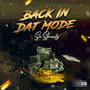 Back In Dat Mode (Explicit)