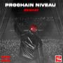 Prochain Niveau (Explicit)