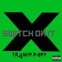 Switch On It (Explicit)