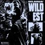 Wild Est (Explicit)