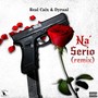 Na' Serio (Remix) [Explicit]