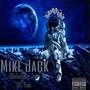 Mike Jack (feat. QG Von) [Explicit]