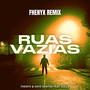 Ruas Vazias (Fhenyx Remix)