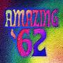 Amazing 62