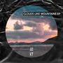 Clouds Like Mountains EP (Explicit)