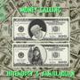 Money Calling (feat. HitEmUpTy & Jamillaquan) [Explicit]