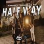 Halfway (feat. Ryssi Avila & King Badger)