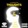 Overrated Thoughts (Explicit)