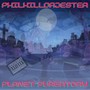 Planet Purgatory (Explicit)