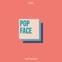 Pop Face