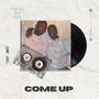 Come Up Pt. 2 (Explicit)