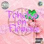 Tcheka On Flowers (Explicit)