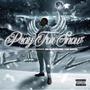 Pray For Snow (Explicit)