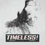 TIMELESS! (feat. Tre Ovalle)