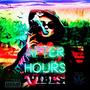 After Hour Vibez (Explicit)