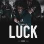 Luck (Explicit)