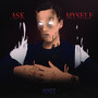 Ask Myself (Explicit)