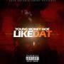 LIKE DAT (Explicit)