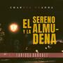 El sereno y la Almudena (feat. Larissa Sanchez)