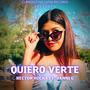 Quiero Verte (feat. Danni G)