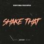 shake that (feat. fooliechoppahqual) [Explicit]