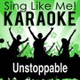 Unstoppable (Karaoke Version)