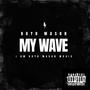 My Wave (Explicit)