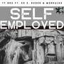 Self Employed (feat. Ed E. Ruger & Merkules) [Explicit]