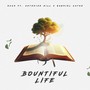 BOUNTIFUL LIFE