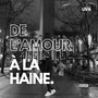 de l'amour à la haine (Explicit)