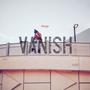 Vanish (Explicit)