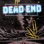 Dead End (Explicit)