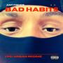 Bad Habits (Explicit)