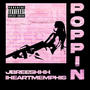 POPPING (feat. Jbreeshhh) [Explicit]