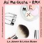Así Me Gusta (Remix)
