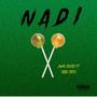 N A D I (feat. Trae Trill)