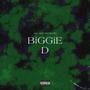 BIGGIE D (Explicit)