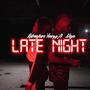 Late Night (Explicit)