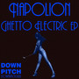 Ghetto Electric EP